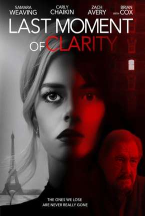 Last Moment of Clarity - Legendado Torrent Download 