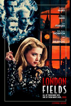 London Fields - Romance Fatal Torrent Download Dublado / Dual Áudio