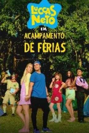 Luccas Neto em - Acampamento de Férias Torrent Download Dublado