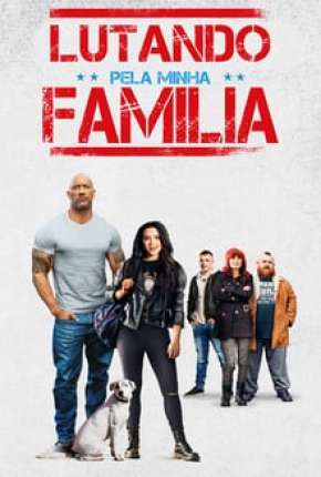 Lutando Pela Família Torrent Download Dublado / Dual Áudio