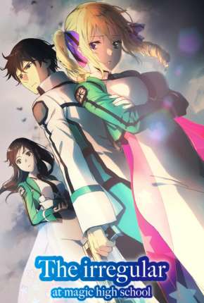 Mahouka Koukou no Rettousei Torrent Download Legendado