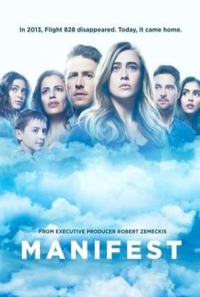 Manifest - O Mistério do Voo 828 - 1ª Temporada Torrent Download Dublada / Dual Áudio