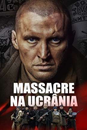 Massacre na Ucrânia - Chervonyi Torrent Download Dublado