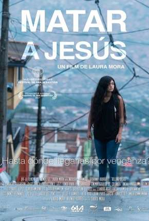 Matar a Jesús Torrent Download Dublado / Dual Áudio