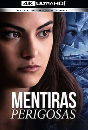 Mentiras Perigosas 4K Torrent Download Dublado / Dual Áudio