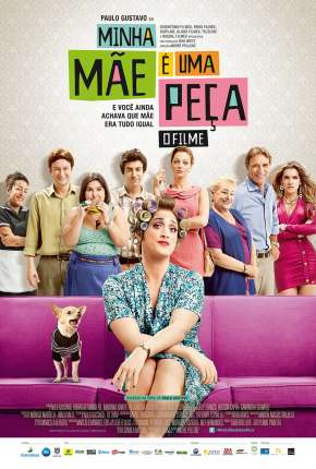 Minha Mãe é Uma Peça - O Filme Torrent Download Nacional