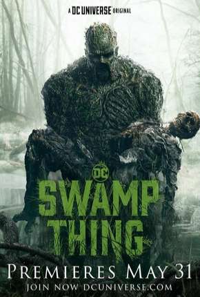 Monstro do Pântano - Swamp Thing Legendada Torrent Download 