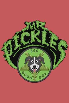 Mr. Pickles - 1ª Temporada Completa Torrent Download Dublado / Dual Áudio