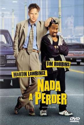 Nada a Perder - Nothing to Lose Torrent Download Dublado / Dual Áudio