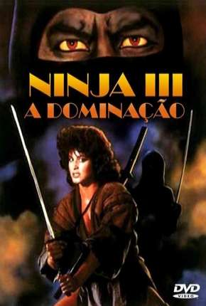 Ninja 3 - A Dominação Torrent Download Dublado / Dual Áudio