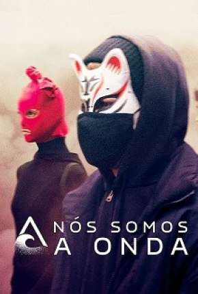 Nós Somos a Onda - 1ª Temporada Torrent Download Dublada / Dual Áudio