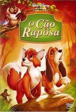 O Cão e a Raposa - Animação Torrent Download Dublado / Dual Áudio