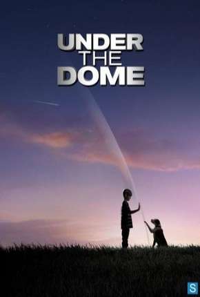 O Domo - Under the Dome - 1ª Temporada Torrent Download Dublada