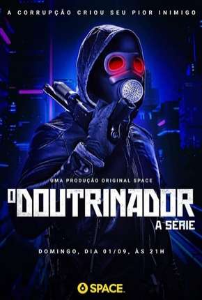 O Doutrinador - A Série - 1ª Temporada Torrent Download Nacional