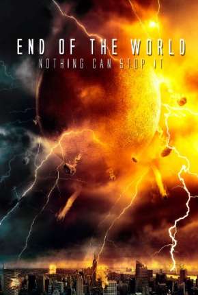 O Fim do Mundo - End of the World Torrent Download Dublado / Dual Áudio
