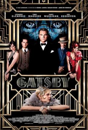 O Grande Gatsby - The Great Gatsby Torrent Download Dublado / Dual Áudio