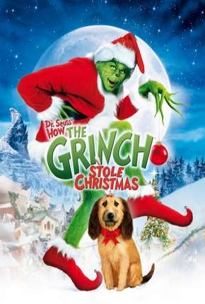 O Grinch - How the Grinch Stole Christmas Torrent Download Dublado / Dual Áudio