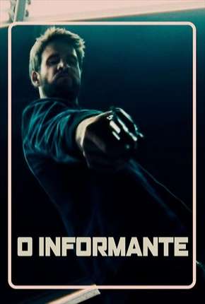 O Informante Torrent Download Dublado / Dual Áudio