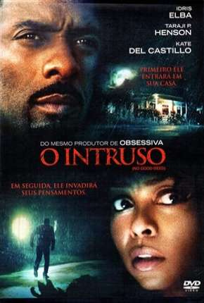 O Intruso - No Good Deed Torrent Download Dublado / Dual Áudio