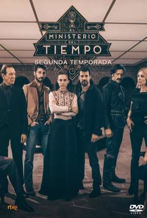 O Ministério do Tempo - 2ª Temporada Torrent Download Dublada / Dual Áudio