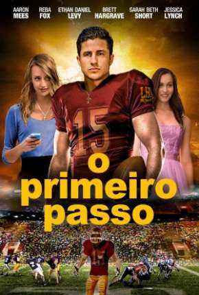 O Primeiro Passo Torrent Download Dublado / Dual Áudio