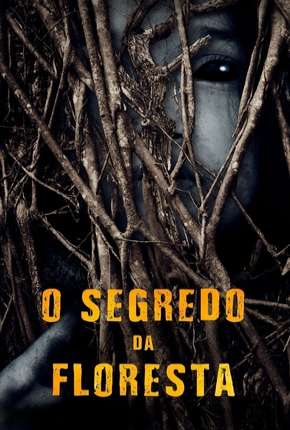 O Segredo da Floresta Torrent Download Dublado / Dual Áudio