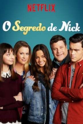 O Segredo de Nick - 2ª Temporada Torrent Download Dublada / Dual Áudio