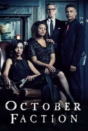 October Faction -  1ª Temporada Completa Torrent Download Dublada / Dual Áudio