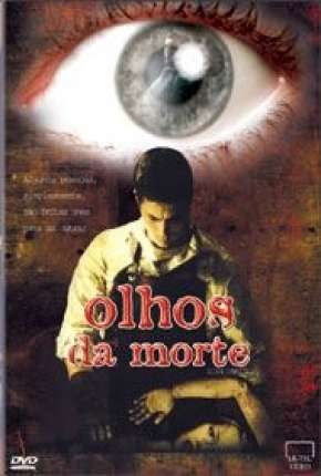 Olhos da Morte Torrent Download Dublado / Dual Áudio