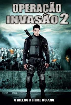 Operação Invasão 2 - Serbuan Maut 2 Berandal Torrent Download Dublado / Dual Áudio