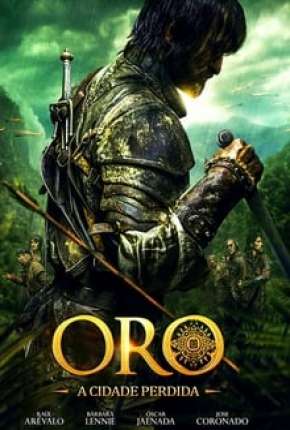 Oro - A Cidade Perdida Torrent Download Dublado / Dual Áudio