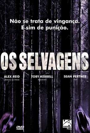 Os Selvagens Torrent Download Dublado / Dual Áudio