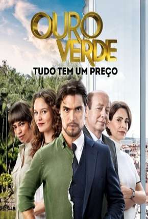 Ouro verde - Novela Torrent Download Dublada