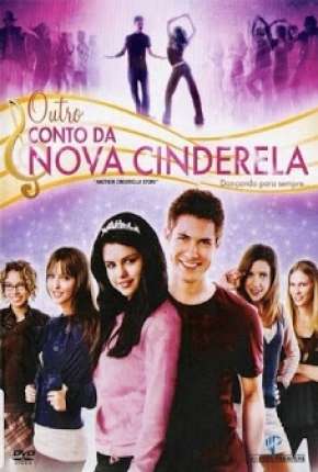 Outro Conto da Nova Cinderela Torrent Download Dublado / Dual Áudio