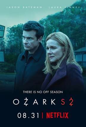 Ozark - 2ª Temporada Completa Torrent Download Dublada / Dual Áudio