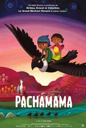 Pachamama - Uma Aventura nos Andes - Netflix Torrent Download Dublado