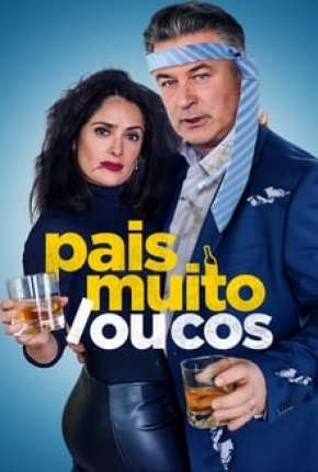 Pais Muito Loucos Torrent Download Dublado / Dual Áudio