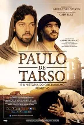 Paulo de Tarso e a História do Cristianismo Primitivo Torrent Download Dublado