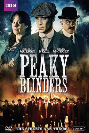 Peaky Blinders - Sangue, Apostas e Navalhas - 1ª Temporada Completa Torrent Download Dublada / Dual Áudio