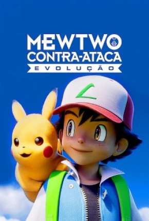 Pokémon o Filme - Mewtwo Contra-Ataca Evolution Torrent Download Dublado / Dual Áudio