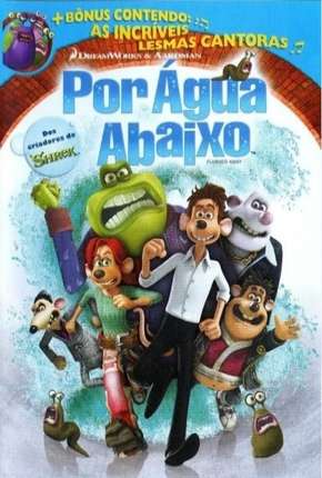 Por Água Abaixo - Flushed Away Torrent Download Dublado / Dual Áudio