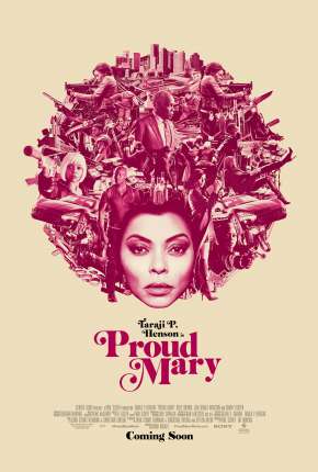 Proud Mary - A Profissional Torrent Download Dublado / Dual Áudio