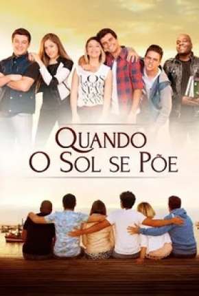 Quando o Sol se Põe Torrent Download Nacional