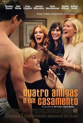 Quatro Amigas e um Casamento - Bachelorette Torrent Download Dublado / Dual Áudio