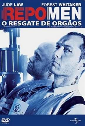 Repo Men - O Resgate de Órgãos - DVD-R Torrent Download Dublado / Dual Áudio