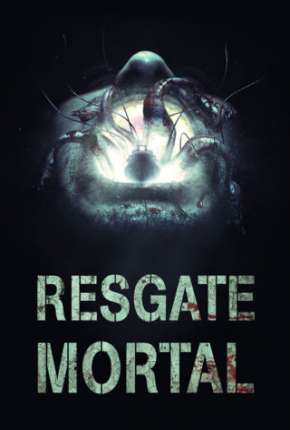 Resgate Mortal Torrent Download Dublado / Dual Áudio