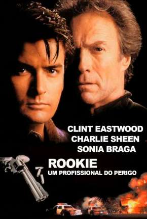 Rookie - Um Profissional do Perigo Torrent Download Dublado / Dual Áudio