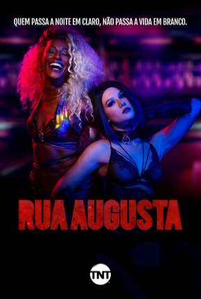 Rua Augusta - 1ª Temporada - Completa Torrent Download Nacional