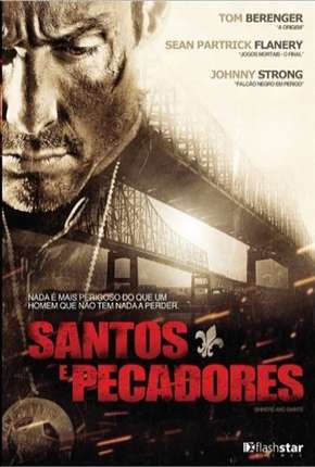 Santos e Pecadores Torrent Download Dublado