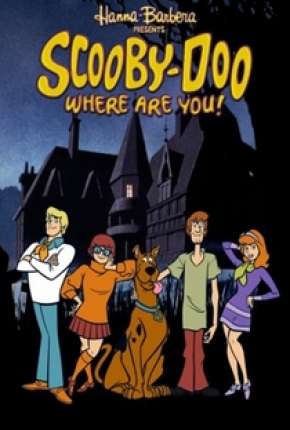 Scooby Doo, Cadê Você! Torrent Download Dublado / Dual Áudio